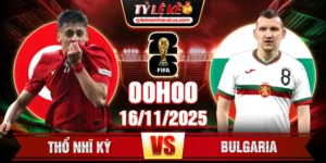Thổ Nhĩ Kỳ Vs Bulgaria