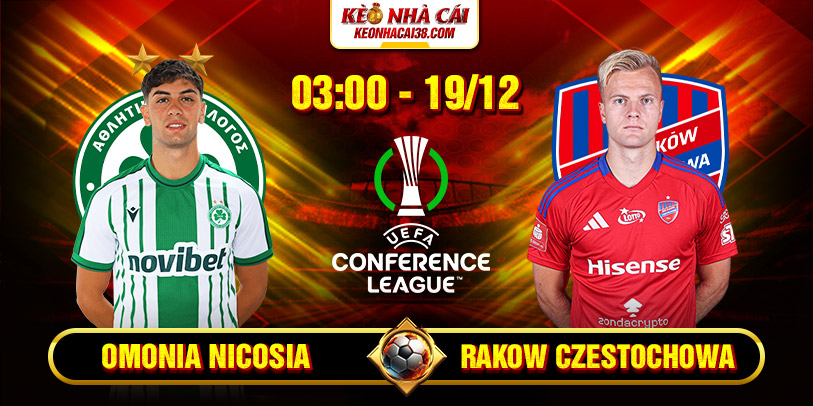 Soi Kèo Omonia Nicosia Vs Rakow Czestochowa 3h 19/12 - UEFA Europa Conference 1 Soi Kèo Omonia Nicosia Vs Rakow Czestochowa 3h 19/12 - UEFA Europa Conference